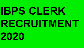IBPS CLERK RECRUITMENT 2020