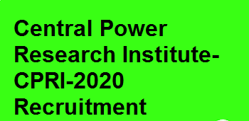 Central Power Research Institute 2020 Recruitment