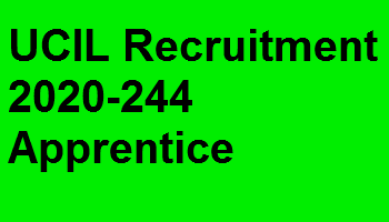 UCIL Recruitment 2020-244 Apprentice Posts