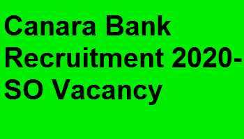 Canara Bank Recruitment 2020-SO Vacancy