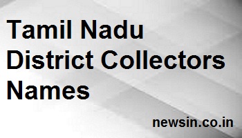 Tamil Nadu District Collectors Names