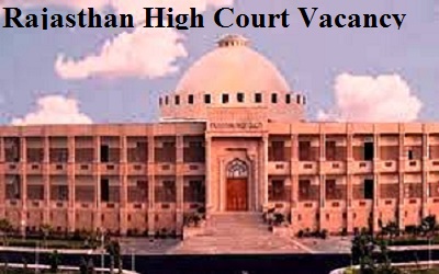 Rajasthan High Court Vacancy 2022