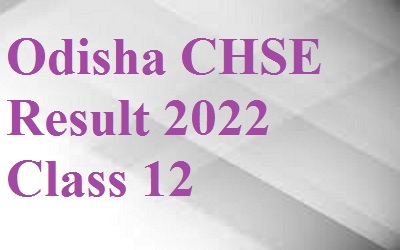 CHSE Result 2022 Class 12 Arts