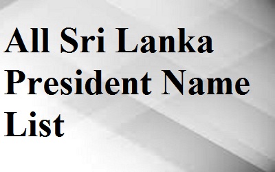 Sri Lanka President Name List