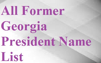 Georgia President Name List