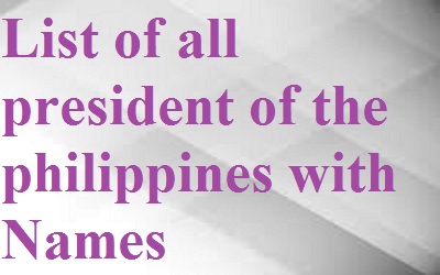 List of All Philippine Presidents
