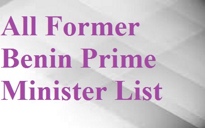Benin Prime Minister List