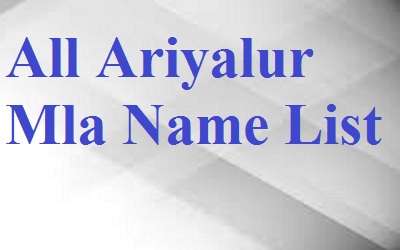 Ariyalur EX Mla Name List