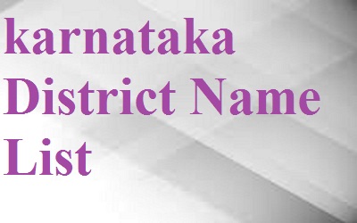 karnataka Districts Names List