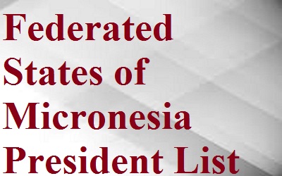 Federated States of Micronesia President List