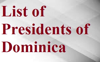List of Presidents of Dominica