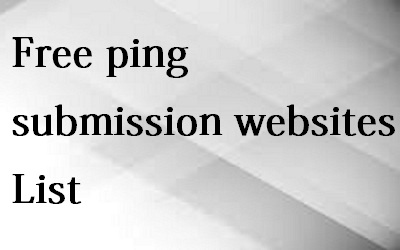 Free ping submission websites List
